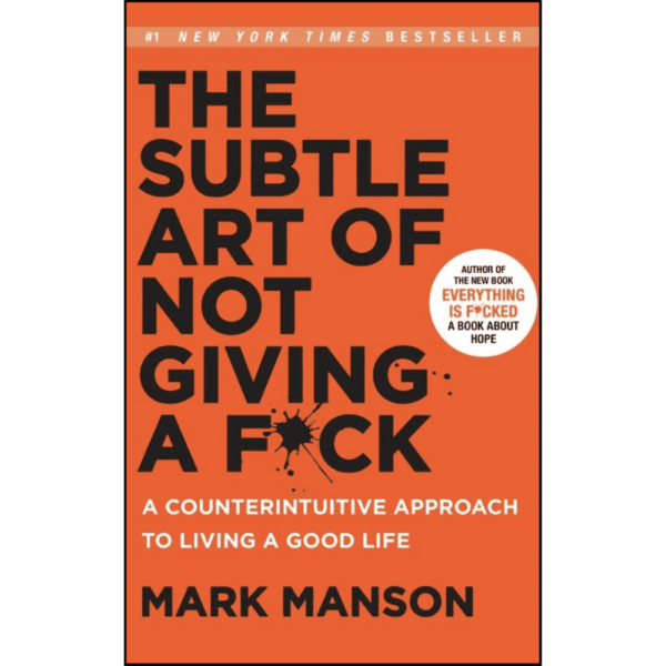The Subtle Art of Not Giving a F ck Journal